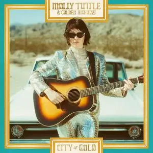 Molly Tuttle & Golden Highway - City of Gold (2023)