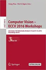 Computer Vision – ECCV 2016 Workshops, Part III