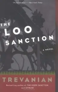 The Loo Sanction: A Novel