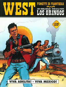 West - Volume 13 - Los Gringos - Viva Adelita! - Viva Mexico!