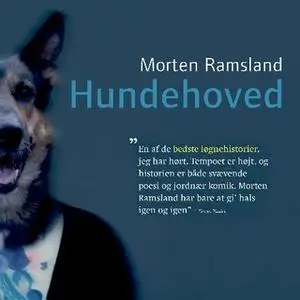 «Hundehoved» by Morten Ramsland