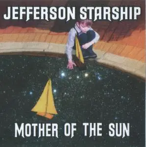 Jefferson Starship - Mother Of The Sun (2020)