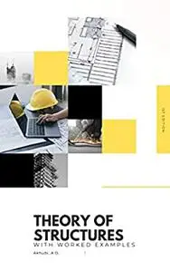 Theory of Structures: With Worked Examples