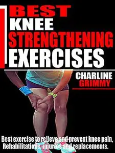 BEST KNEE STRENGTHENING EXERCISES