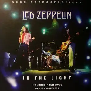 Led Zeppelin - In The Light (Rock Retrospectives) (2009) (4xDVD5) [Re-upload]