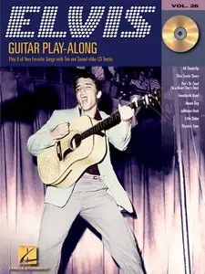 Elvis Presley: Guitar Play-Along, Vol. 26 by Hal Leonard Corporation (Repost)