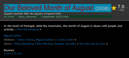 Aquele Querido Mês de Agosto / Our Beloved Month of August (2008)