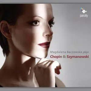 Magdalena Baczewska - Magdalena Baczewska plays Chopin & Szymanowski (2016) [Official Digital Download]