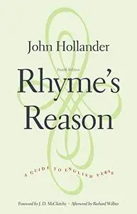 Rhyme's Reason: A Guide to English Verse, 4th Edition