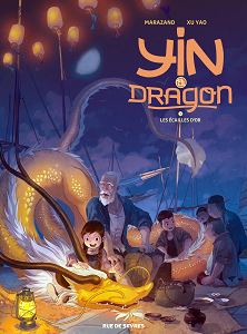 Yin et le Dragon - Tome 2 - Les Écailles D'or