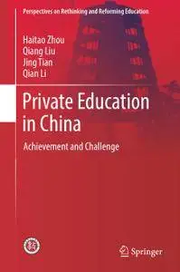 Private Education in China: Achievement and Challenge