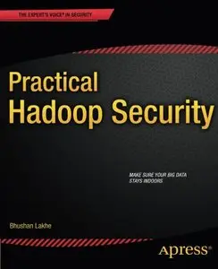 Practical Hadoop Security