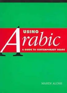 Using Arabic: A Guide to Contemporary Usage (repost)