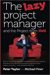 The Lazy Project Manager and The Project from Hell