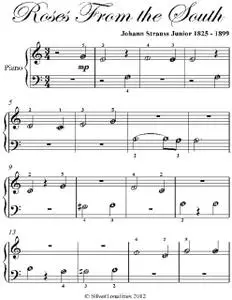 «Roses From the South Beginner Piano Sheet Music» by Johann Strauss Junior