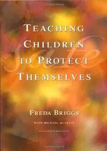 Teaching Children to Protect Themselves (Repost)