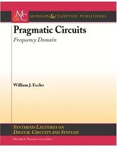 Pragmatic Circuits: Frequency Domain (Repost)