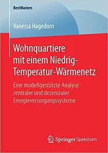 Wohnquartiere mit einem Niedrig-Temperatur-Wärmenetz