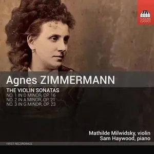 Mathilde Milwidsky - Zimmermann - Violin Sonatas Nos. 1-3 (2020) [Official Digital Download 24/96]