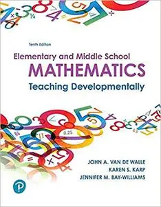 Elementary and Middle School Mathematics: Teaching Developmentally (Repost)