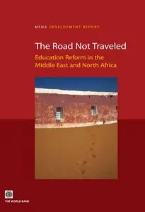 The Road Not Traveled: Education Reform in the Middle East and North Africa