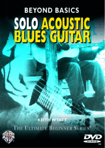 Keith Wyatt - Beyond Basics Solo Acoustic Blues Guitar [repost]