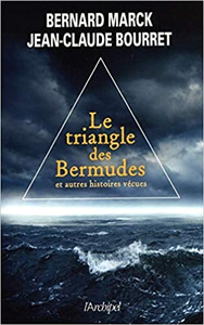 Le triangle des Bermudes - Bourret Jean-claude & Bernard Marck