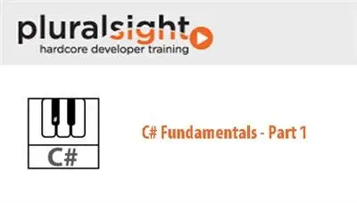 Pluralsight - C# Fundamentals - Part 1