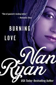 «Burning Love» by Nan Ryan
