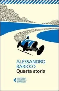 Alessandro Baricco - Questa storia