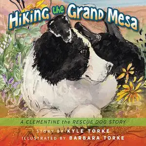 «Hiking the Grand Mesa» by Kyle Torke