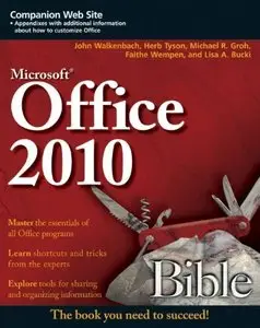 Office 2010 Bible‎, by John Walkenbach