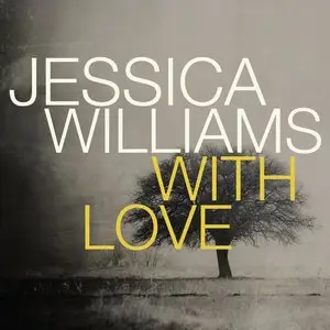 Jessica Williams - With Love (2014)