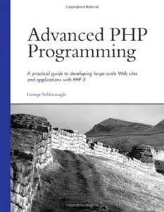 Advanced PHP Programming (repost)