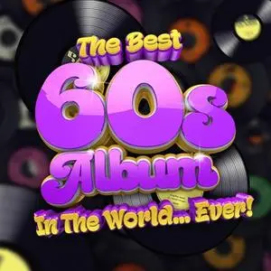 VA - The Best 60s Album In The World...Ever! (2021)