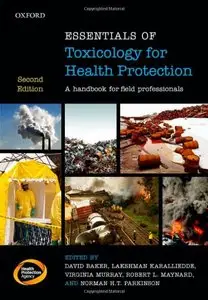 Essentials of Toxicology for Health Protection: A handbook for field professionals by David Baker