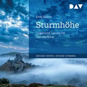 «Sturmhöhe» by Emily Brontë