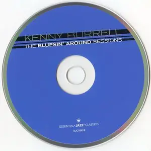 Kenny Burrell - The Bluesin' Around Sessions (2013) {Essential Jazz 24bit Remaster rec 1961-1962}