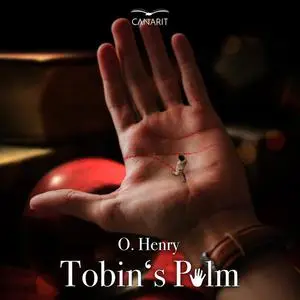 «Tobins Palm» by O.Henry