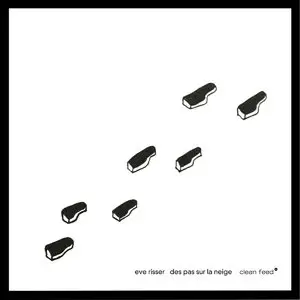 Eve Risser - Des pas sur la neige (2015)