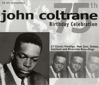 John Coltrane – 75th Birthday Celebration (Comp. 2001) (Prestige-Riverside) (3-CD)