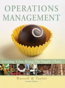 Operations Management: Creating Value Along the Supply Chain, 7th edition