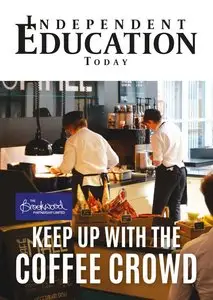Independent Education Today - July-August 2015