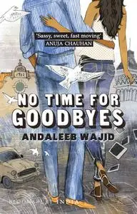 «No Time for Goodbyes» by Andaleeb Wajid