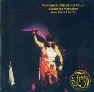 Fish - For Whom The Bells Toll! (1993) 2 CD