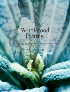 The Wholefood Pantry by Amber Rose