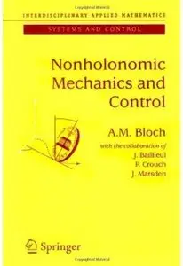 Nonholonomic Mechanics and Control [Repost]