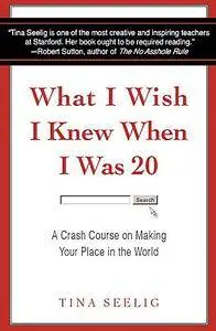What I Wish I Knew When I Was 20  (Repost)