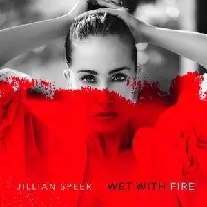 Jillian Speer - Wet with Fire (EP) (2018)