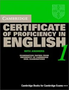 Cambridge Certificate of Proficiency in English 1 Student's Book with Answers (with audio)